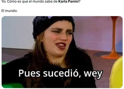 Memes celebran que Karla Panini sea odiada mundialmente