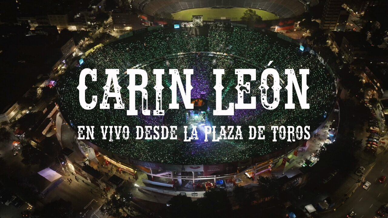 Carin León desde la Plaza de Toros ya tiene fecha de estreno en Cinemex