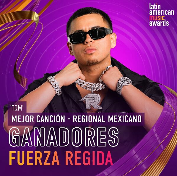 Fuerza Regida gana a Mejor Canción Regional Mexicano