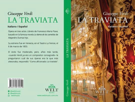 La traviata, de Giuseppe Verdi, con libreto de Francesco Maria Piave; 1853