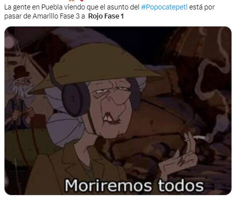 Usuarios sacan sus mejores memes por la actividad del volcán Popocatépetl.